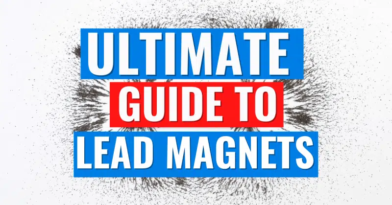 Lead Magnets Guide