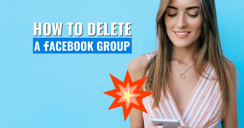 How to Delete a Facebook Group