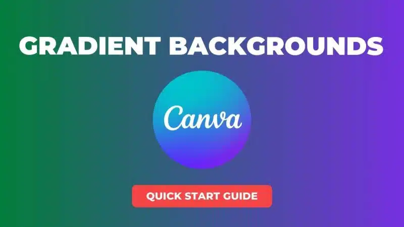 Gradient Backgrounds in Canva