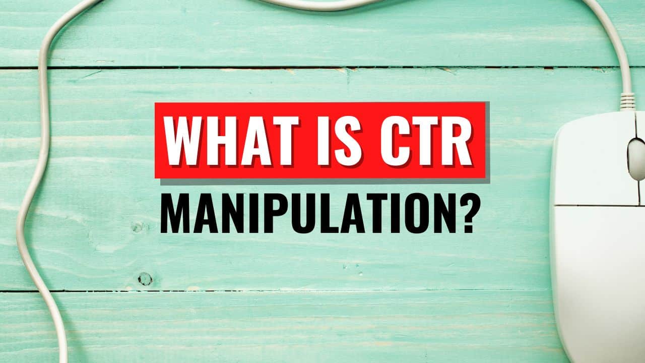 How Does CTR Manipulation Work?
