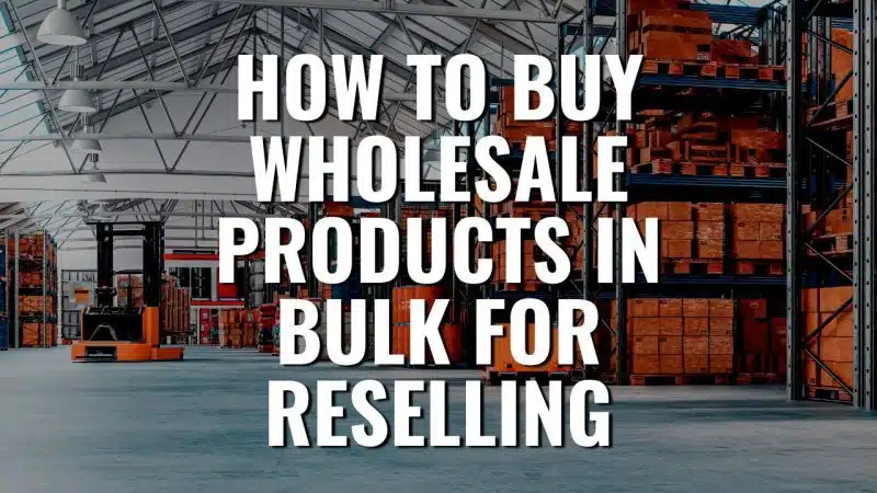 Wholesale products in bulk