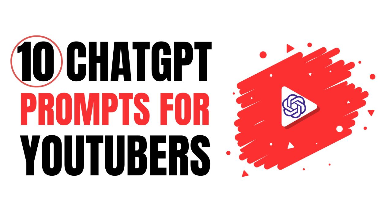 Chatgpt For Youtubers 10 Exciting Ways To Enhance Your Content