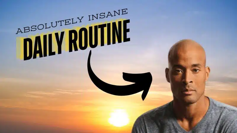 David Goggins Daily Routine